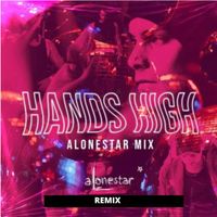 Alonestar - Hands High (Alonestar Mix)