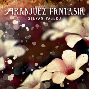 Stevan Pasero - Aranjuez Fantasia
