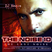 The Noise - The Noise 10 - The Last Noise (Explicit)