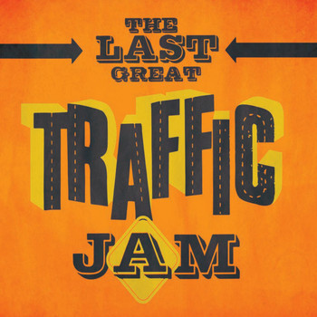Traffic - The Last Great Traffic Jam