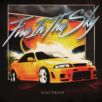 Electrico - Fire In The Sky