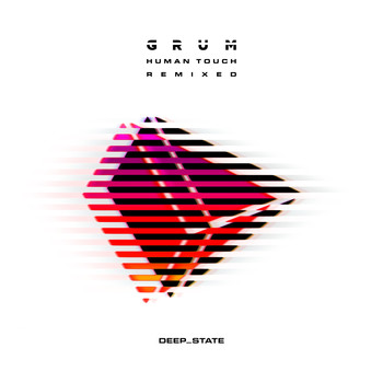 Grum - Human Touch (Remix)