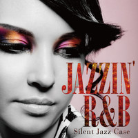 Silent Jazz Case - Jazzin' R&B - Hot & Sweet Selection-