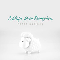 Peter Breiner - Schlafe, Mein Prinzchen