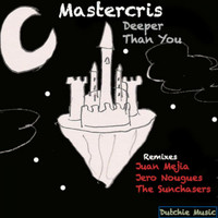 Mastercris - Deeper Than You