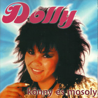 Dolly - Könny És Mosoly