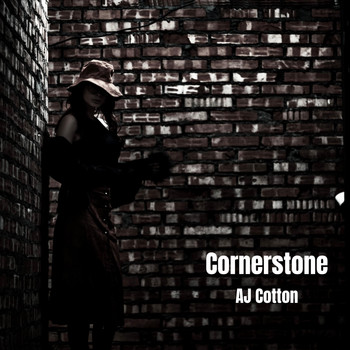 AJ Cotton - Cornerstone