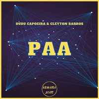 Dudu Capoeira, Cleyton Barros - Paa
