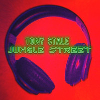 TONY STALE - JUNGLE STREET