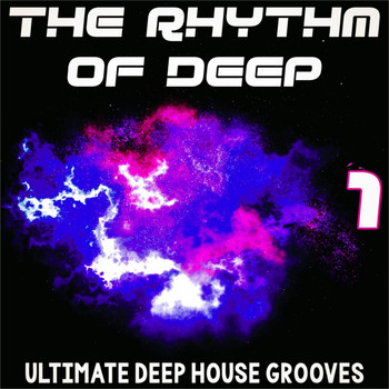 Various Artists - The Rhythm of Deep, 1 (Ultimate Deep House Grooves)