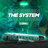 DJ Frankly - The System