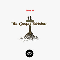The Gospel Division - Book 1