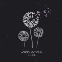 Laura Durand - Libre