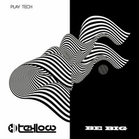 Teklow - Be Big