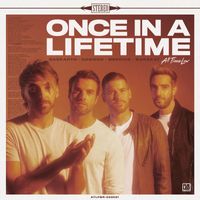 All Time Low - Once In A Lifetime (Explicit)