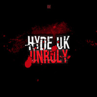 Hyde UK - Unruly