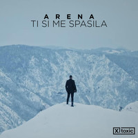 Arena - Ti Si Me Spasila
