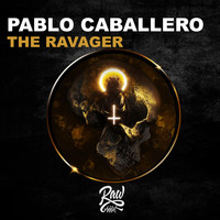 Pablo Caballero - The Ravager