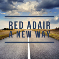 Red Adair - A New Way