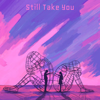 Michael Shynes - Still Take You