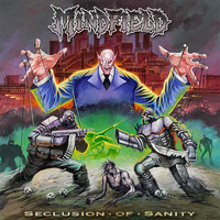 Mindfield - Seclusion Of Sanity (Explicit)