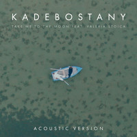 Kadebostany - Take Me to the Moon (Acoustic Version)