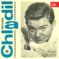 Milan Chladil - Singly (1966-1970)