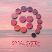Spiral System - Be Sides