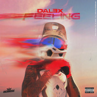 Dalex - Feeling (Explicit)