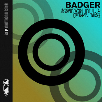 Badger feat. Rio - Switch It Up