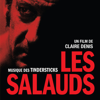 Tindersticks - Les Salauds (Original Soundtrack)