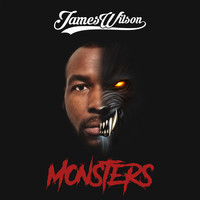 James Wilson - Monsters (Explicit)