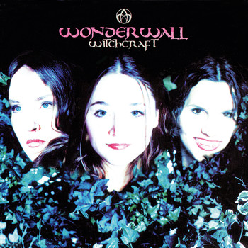 Wonderwall - Witchcraft (EP)
