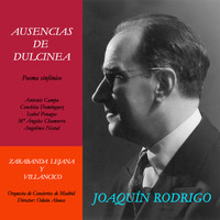 Joaquín Rodrigo - Ausencias de Dulcinea. Zarabanda Lejana y Villancico (Grabación Histórica)