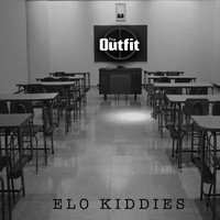The Outfit - Elo Kiddies
