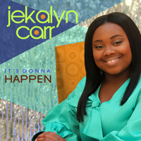 Jekalyn Carr - It's Gonna Happen
