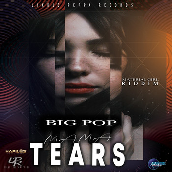 Big Pop - Mama Tears