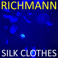 Richmann - Silk Clothes