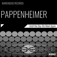 Pappenheimer - Until the Day We Meet Again