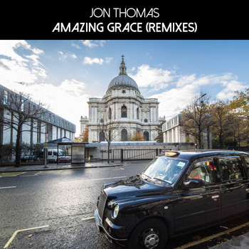 Jon Thomas - Amazing Grace (Remixes)