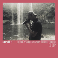 Gunter - Early Mornings in the Rain (VIP Mix)