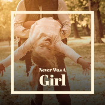 Various Artist - Never Was A Girl