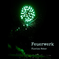 Florian Weber - Feuerwerk (Acoustic version)