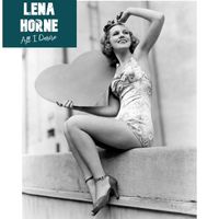 Lena Horne - All I Desire (Make Believe Ballroom Version)