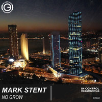Mark Stent - No Grow