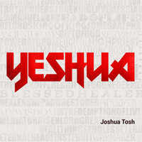 Joshua Tosh - Yeshua