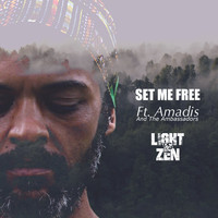 Light Vs Zen / - Set Me Free