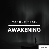 Vapour Trail - Awakening