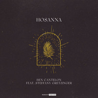 Ben Cantelon, Worship Together - Hosanna