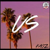 Kaoz - Us (Explicit)